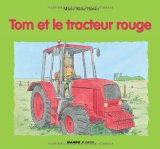 Tom et le tracteur rouge