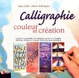 Calligraphie, couleur & création