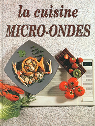 Cuisine micro-ondes (la)