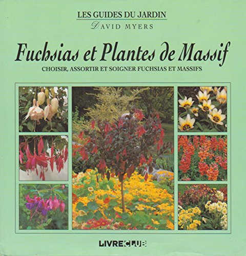 Fuchsias et plantes de massif