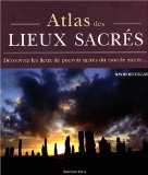 L'Atlas des lieux sacrés