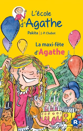 La Maxi-fête d'Agathe