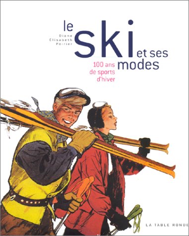 Le Ski et ses modes