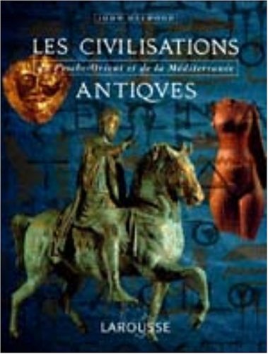 Les Civilisations antiques