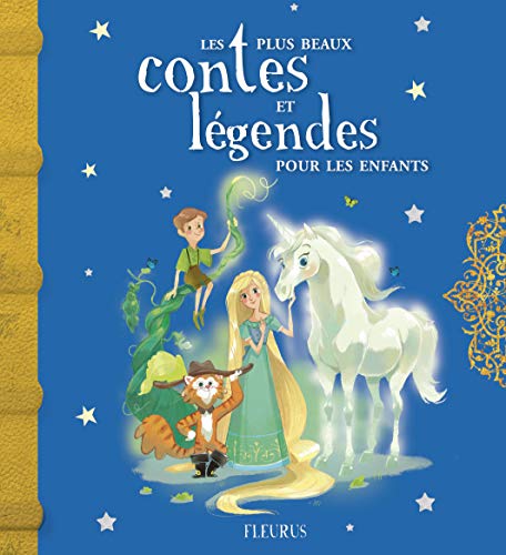 Les Plus beaux contes et légendes pour les enfants