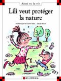 Lili veut protéger la nature