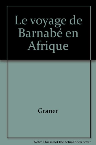 Voyage de Barnabé en Afrique (Le)